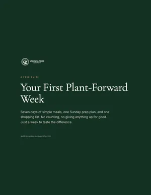 Cover of the free guide Your First Plant-Forward Week